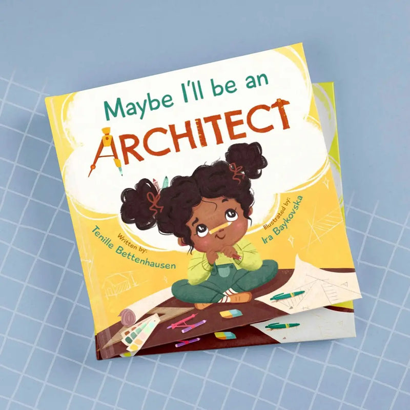 Maybe I’ll Be An Architect